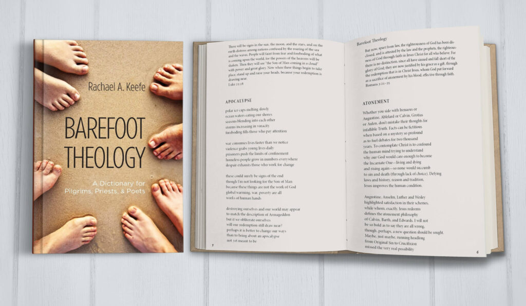image description: two hardcover copies of Barefoot Theology, the left book is closed and the right book is opened to pages 5-6, showing apocalypse and atonement in the theological dictionary for pilgrims, priests, and poets